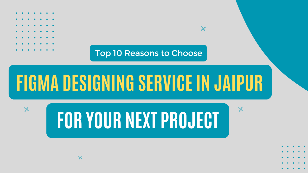 figma designing service in jaipur